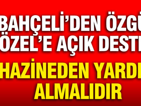 Bahceliden ozelin yeni partisine acik destek hazineden yardim almalidir ry2l9xLD