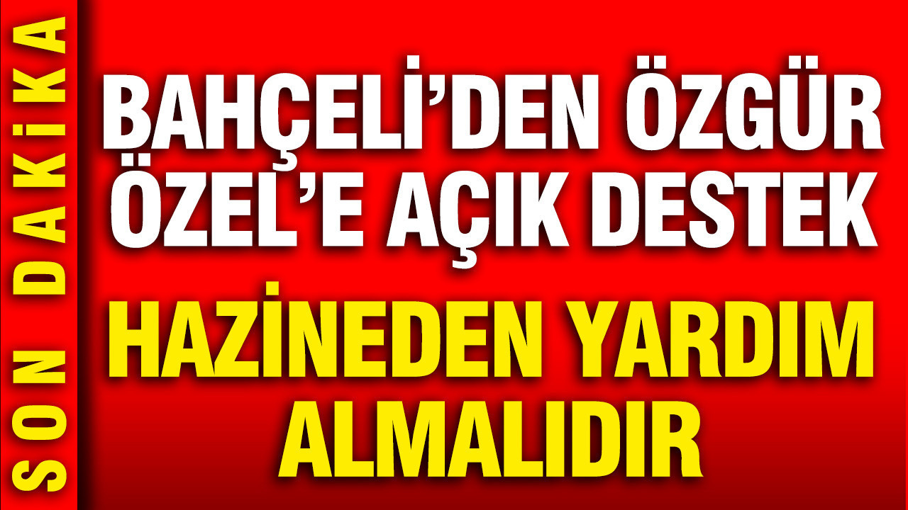 Bahceliden ozelin yeni partisine acik destek hazineden yardim almalidir ry2l9xLD